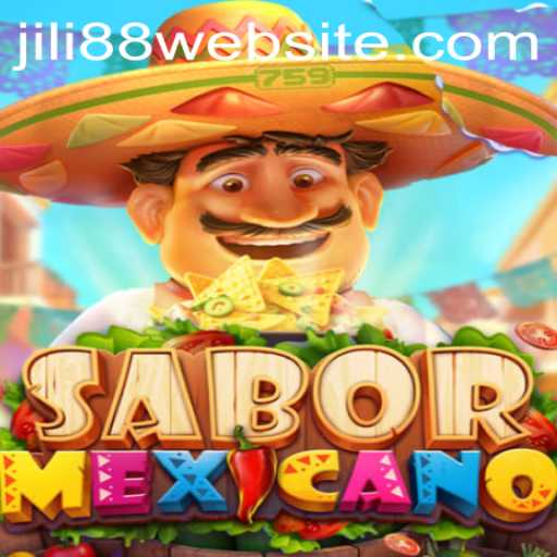 Exploring the Rich Flavors of SaborMexicano: A Captivating JILI88 Game Experience